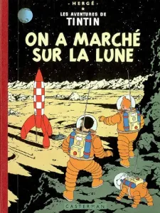 Tintin , On a marché sur la lune
