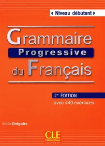 Grammaire progressive du français niveau débutant