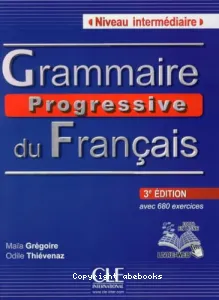 Grammaire progressive du français niveau intermédiaire