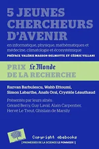 5 jeunes chercheurs d'avenir