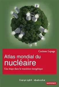 Atlas mondial du nucléaire