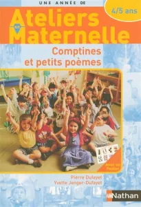 Comptines et petits poèmes pour les 4-5 ans