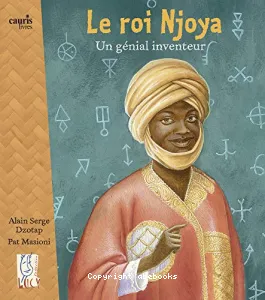 Le roi Njoya un grand inventeur