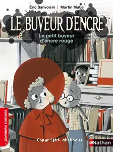 Le petit buveur d'encre rouge