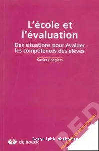 Ecole et l'évaluation (L')