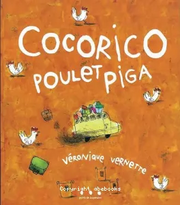 Cocorico, Poulet Piga