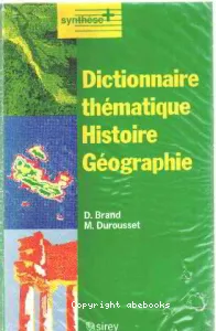 Dictionnaire thématique Histoire Géographie
