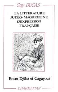 littérature judéo-maghrébine d'expression française (La)