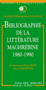 Bibliographie de la littérature maghrébine