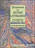 Dictionnaire des mythes littéraires