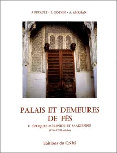 Palais et demeures de Fès I