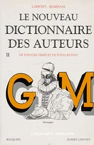 Nouveau dictionnaire des auteurs de tous les temps et de tous les pays G-M (Le)