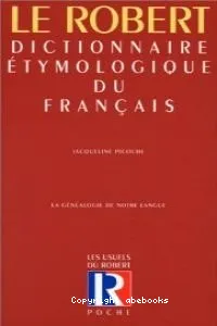 Dictionnaire étymologique du français