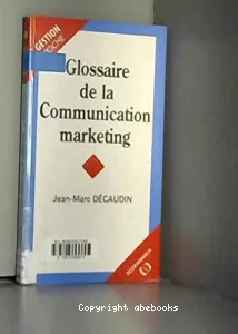 Glossaire de la communication marketing