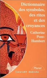 Dictionnaire des symboles, des rites et des croyances