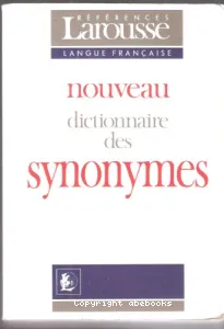 Nouveau dictionnaire des synonymes