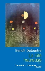 Cité heureuse (La)