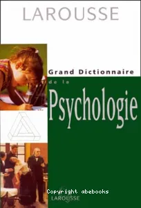 Grand dictionnaire de la Psychologie