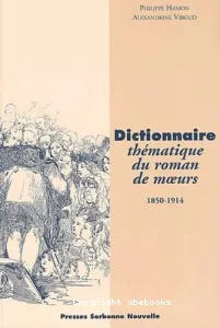 Dictionnaire thématique du roman de moeurs