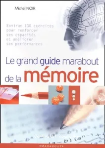 Grand guide marabout de la mémoire (Le)