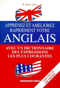 Apprenez et ameliorez rapidement votre anglais