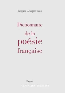 Dictionnaire de la poésie française