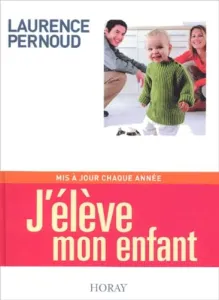 J'élève mon enfant