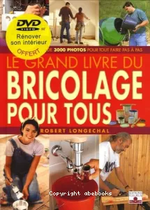 grand livre du Bricolage pour tous (Le)