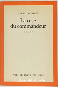 Case du commandeur (La)