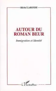 Autour du roman beur