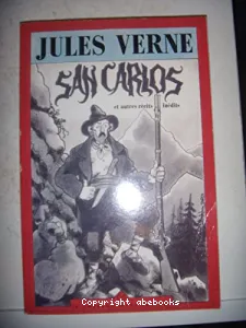 San Carlos et autres récits inédits