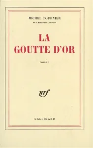 goute d' or (La)