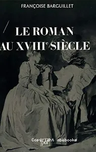 roman au XVIIIe siècle (Le)