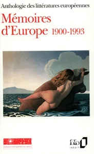 Mémoires d'Europe 1900-1993.