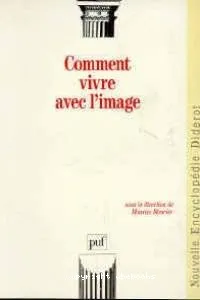 Comment vivre avec l'image