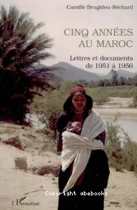 Cinq années au Maroc