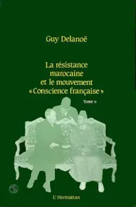 Résistance marocaine et le mouvement Conscience française (La)
