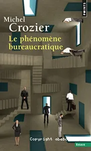 phénomène bureaucratique (Le)