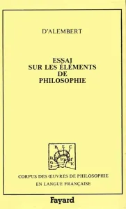Essai sur les éléments de philosophie ou sur les principes des connaissances humaines 1759