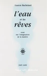 eau et les rêves (L')