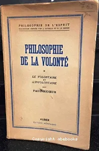 Philosophie de la volonté 1