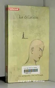 délation (La)