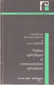 Publics spécifiques et communication spécialisée