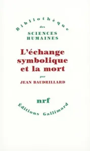 échange symbolique et la mort (L')