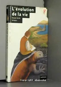 évolution de la vie (L')