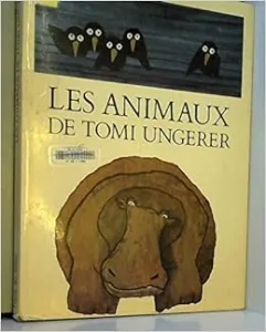 animaux de Tomi Ungerer (Les)