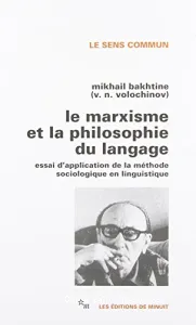 marxisme et la philosophie du langage (Le)