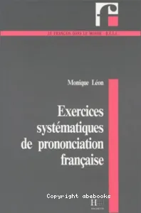 Exercices systématiques de prononciation française