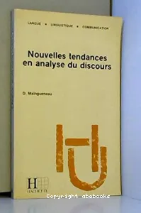 Nouvelles tendances en analyse du discours