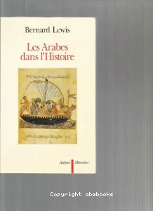 Arabes dans l'histoire (Les)